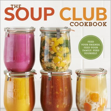 Book review + giveaway: The Soup Club Cookbook