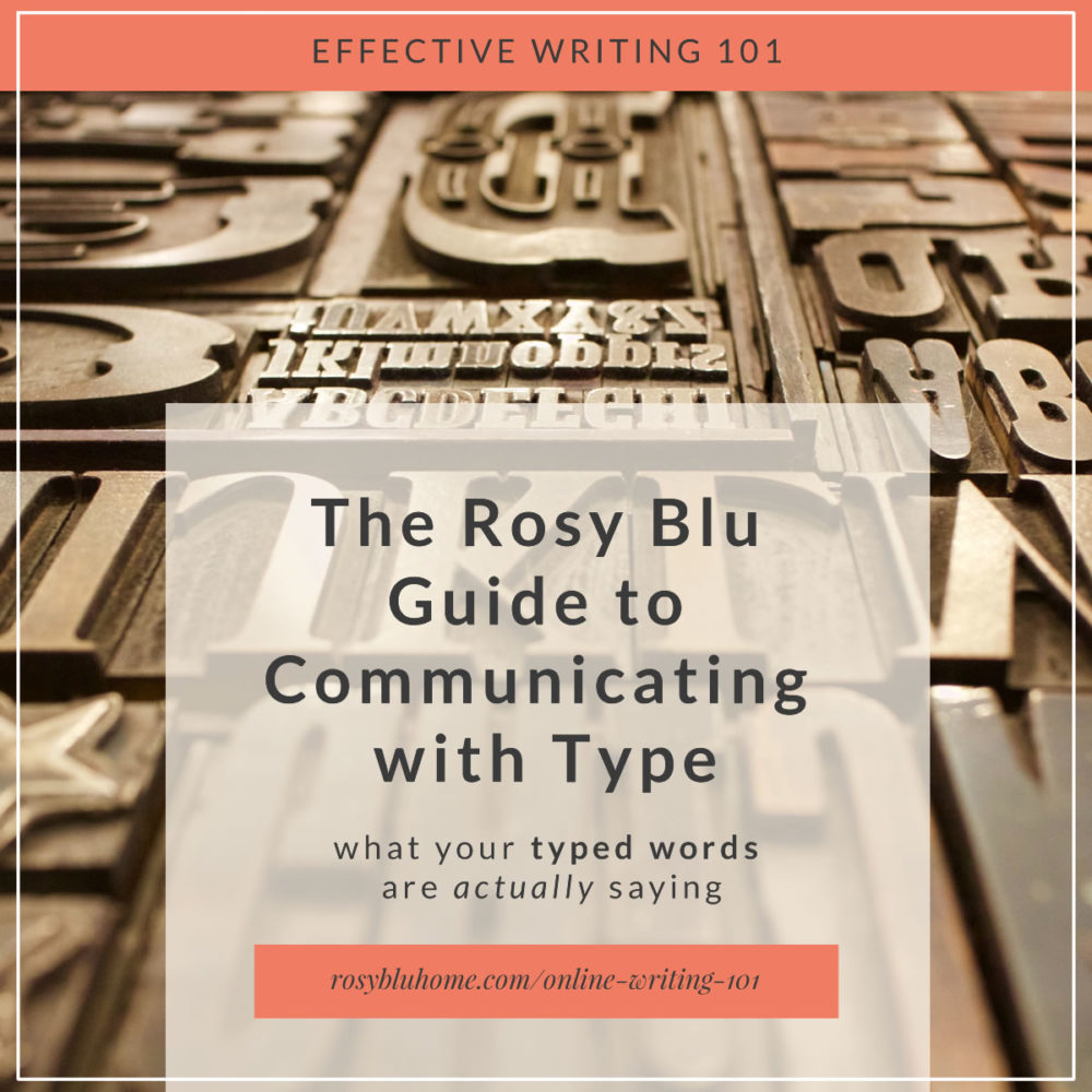 The Rosy Blu Guide to Communicating with Type