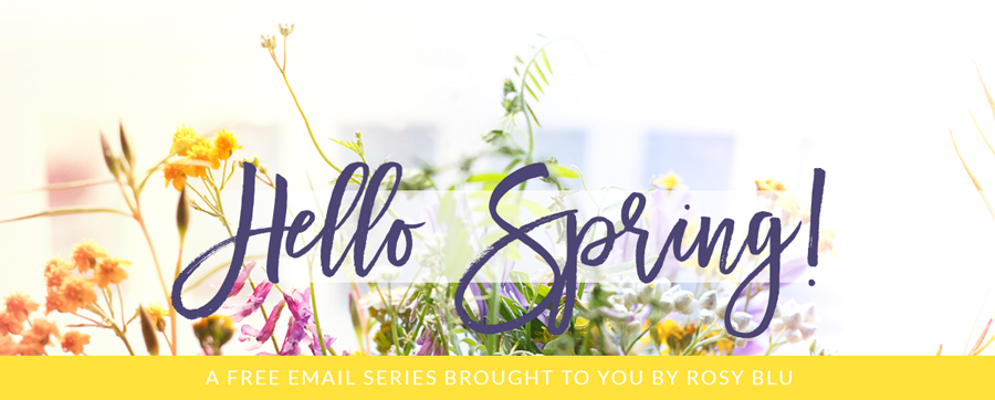 Hello Spring! A free email series